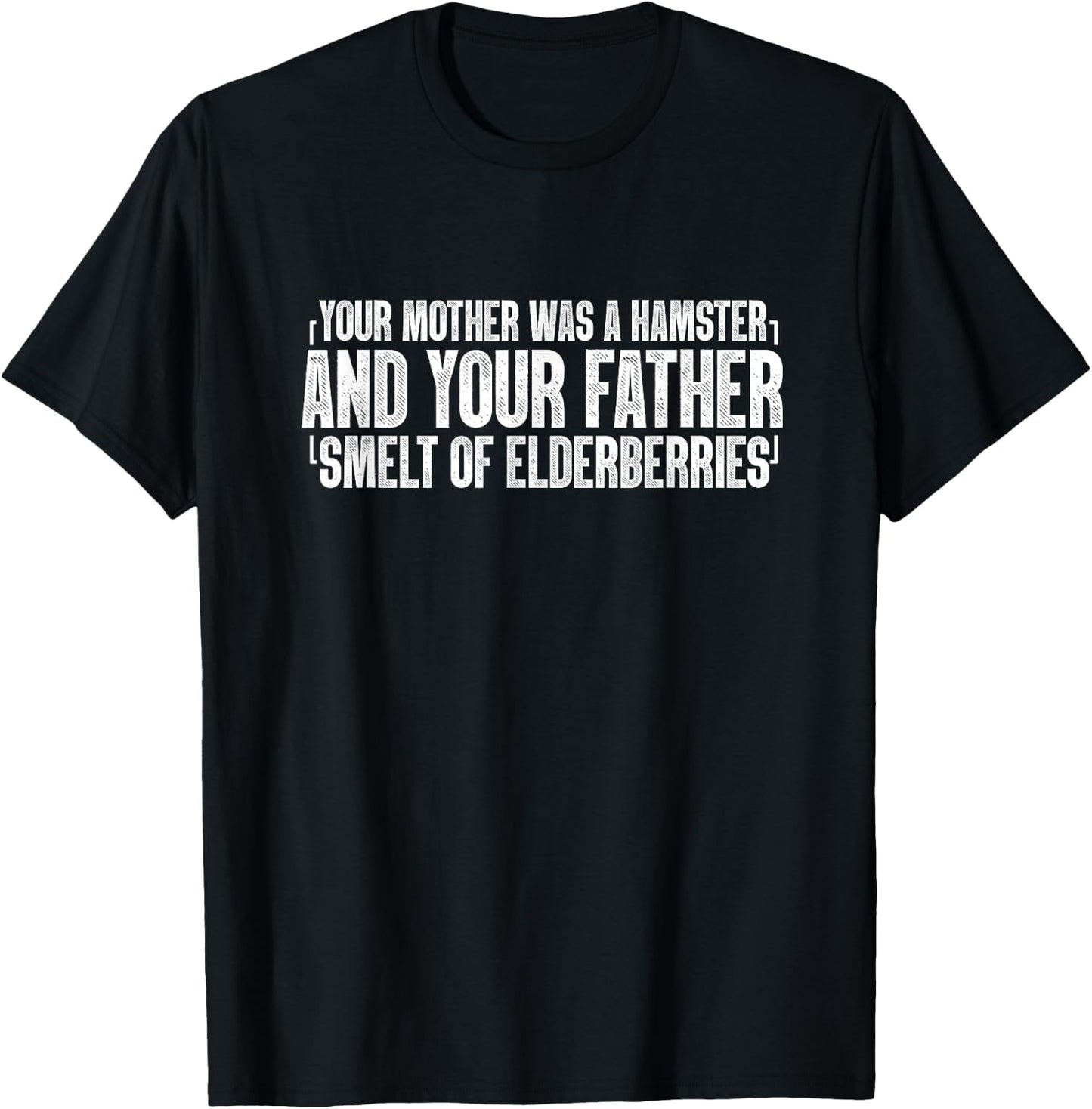 Your Mother Was A Hamster Elderberries Hamsters Animal Lover T-Shirt - T-Shirt | Black