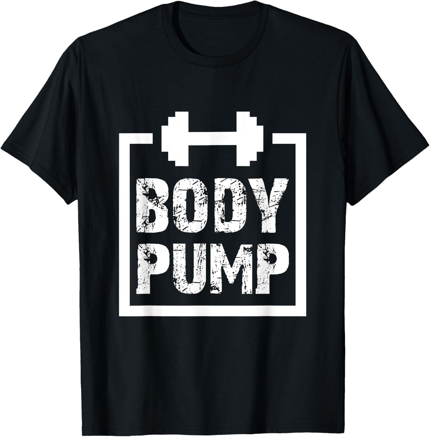 Body Pump Fitness Motivation T Shirt -Bodybuilding Gym Shirt T-Shirt - T-Shirt | Black