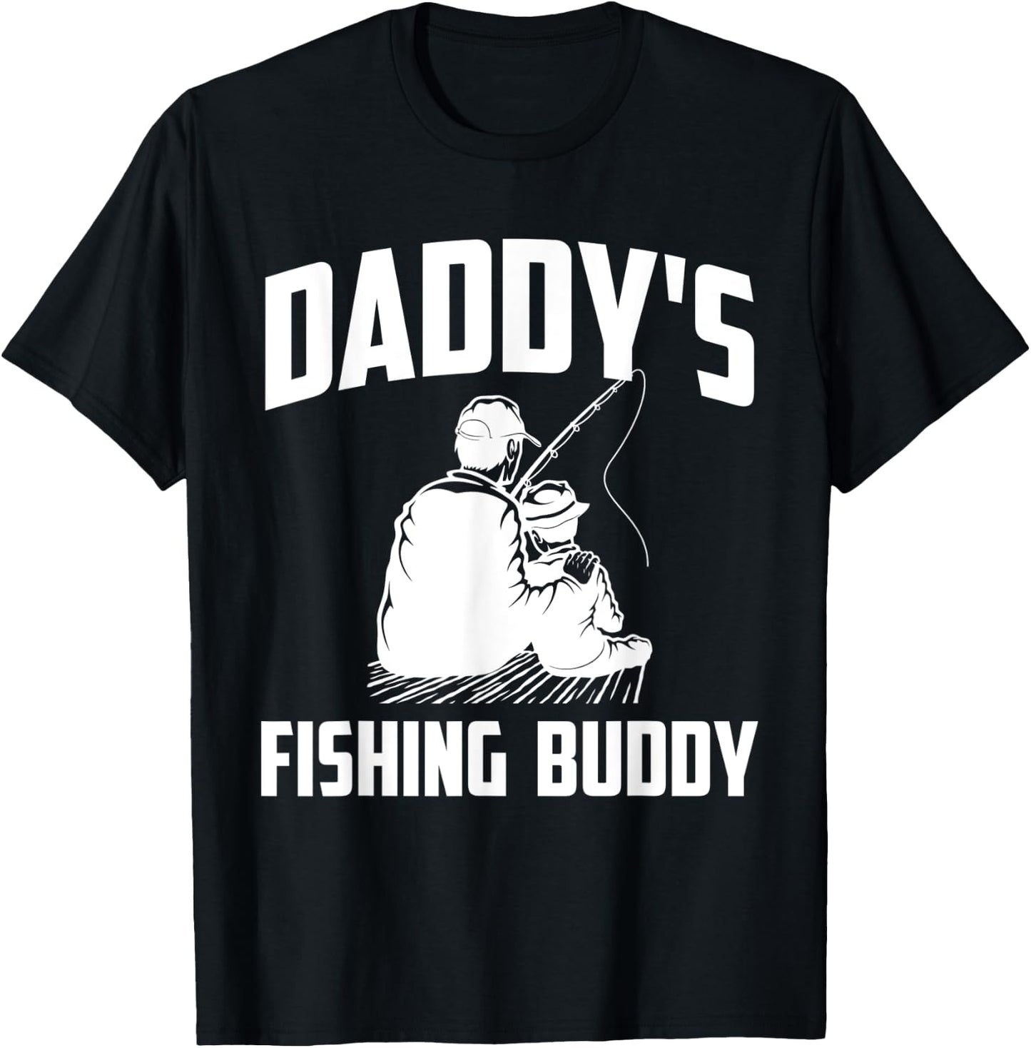 Daddys Fishing Buddy Funny Fish Hunting T-Shirt - T-Shirt | Black