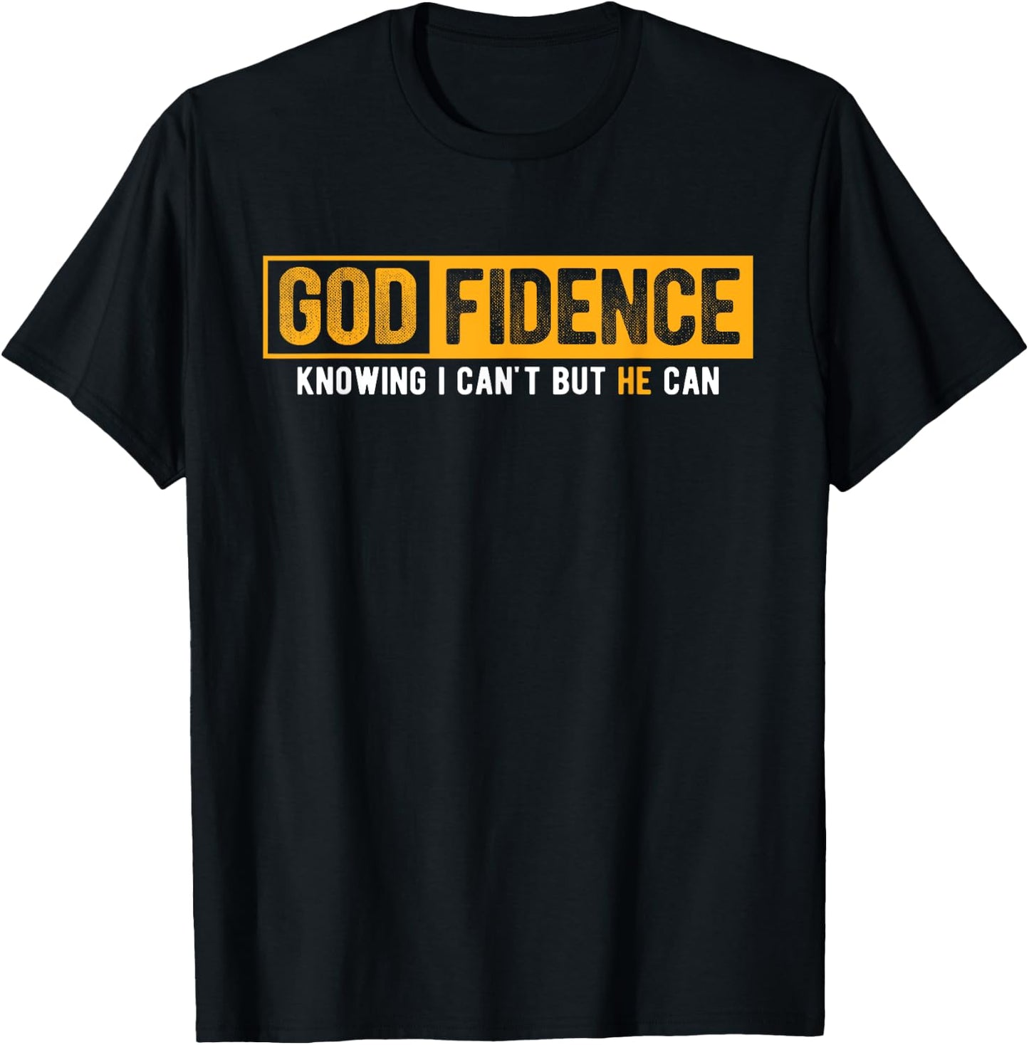 Knowing I Can't But He Can Christian Religious Jesus T-Shirt - T-Shirt | Black