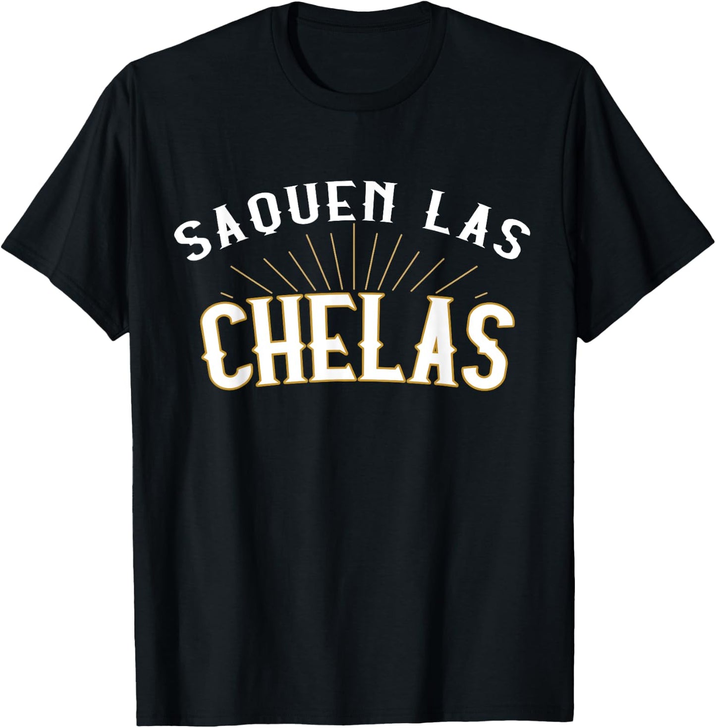 Order beer in Spanish Saquen las chelas cerveza beer T-Shirt - T-Shirt | Black