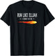 Run Like Elijah Funny Christian Runner Bible Verse T-Shirt - T-Shirt | Black