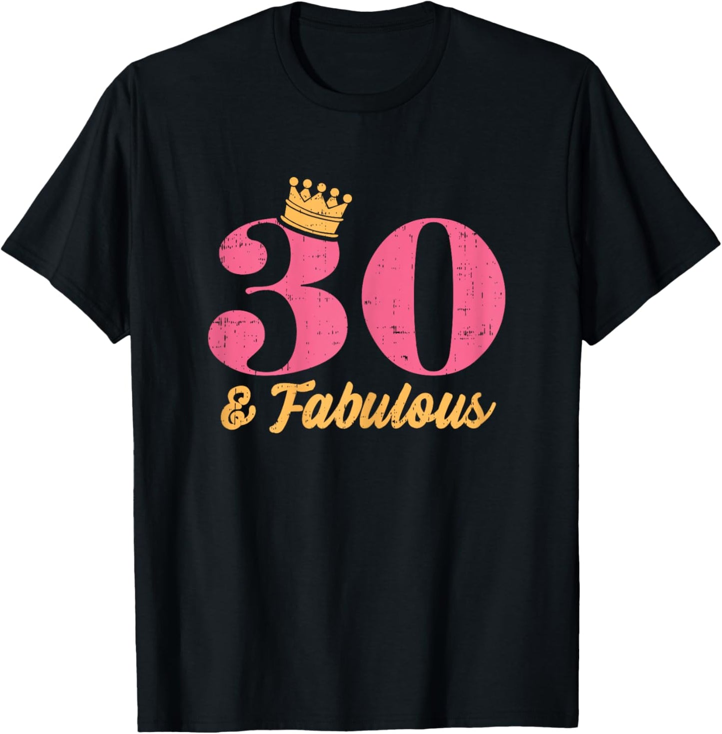 30 And Fabulous Crown Happy 30th Birthday 1991 Gift Women T-Shirt - T-Shirt | Black