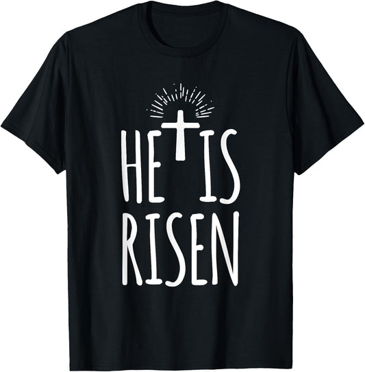 He Is Risen Shirt Women Christian Happy Easter T-Shirt - T-Shirt | Black