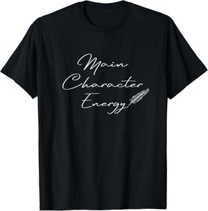 Main Character Energy Romance Book Reader Regency T-Shirt - T-Shirt | Black