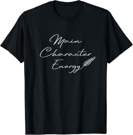 Main Character Energy Romance Book Reader Regency T-Shirt - T-Shirt | Black