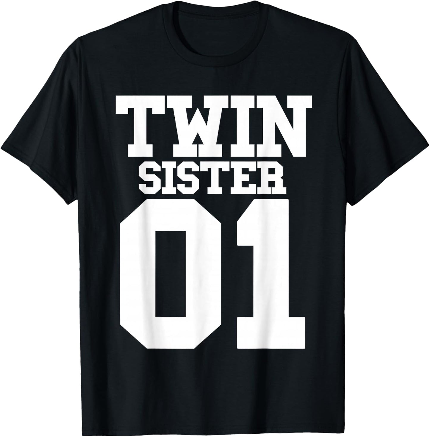 Twin Sister Number One For The Number 1 Of Twins Girl Women T-Shirt - T-Shirt | Black