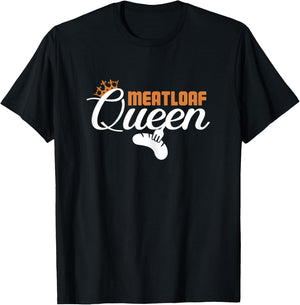 Meatloaf Queen Funny Foodie Food Lover Women T-Shirt - T-Shirt | Black