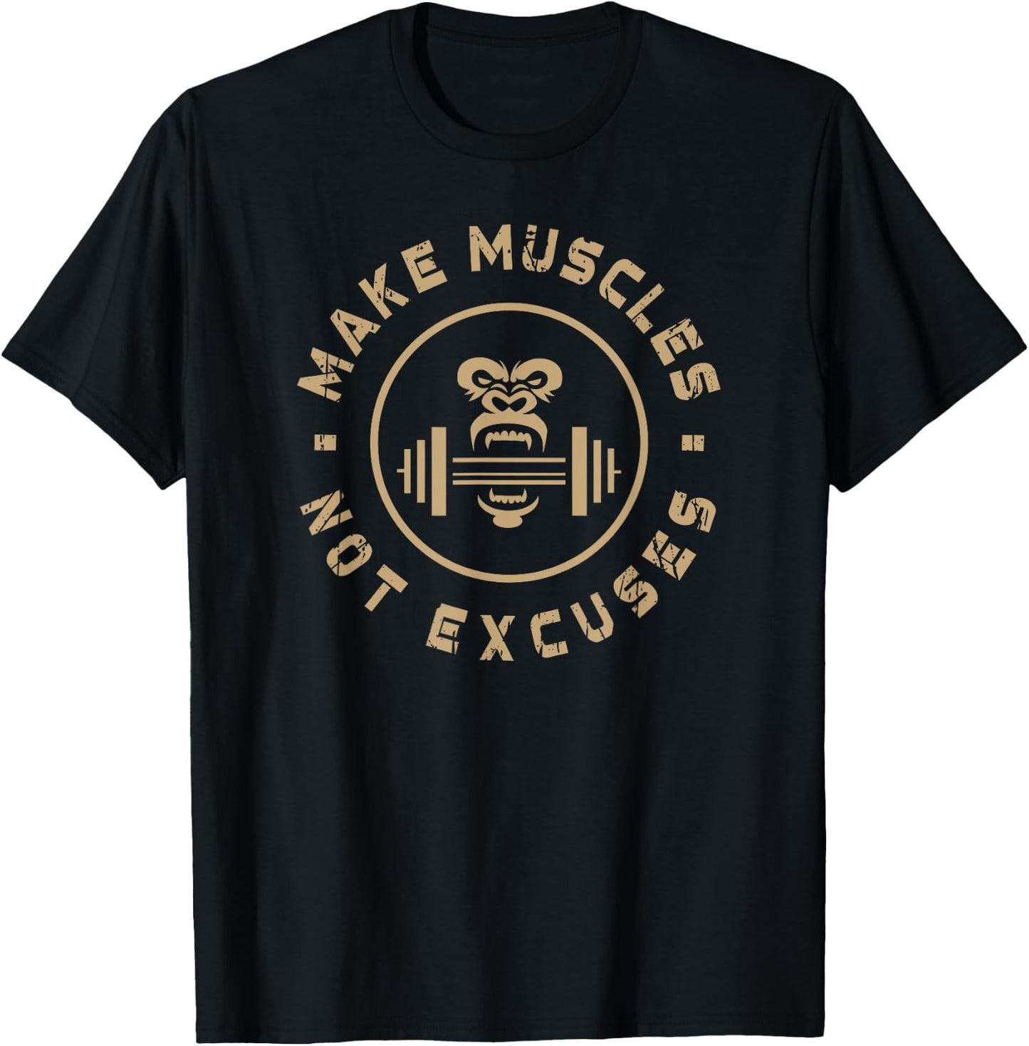 Make Muscles Not Excuses Funny Gym Motivational Workout T-Shirt - T-Shirt | Black