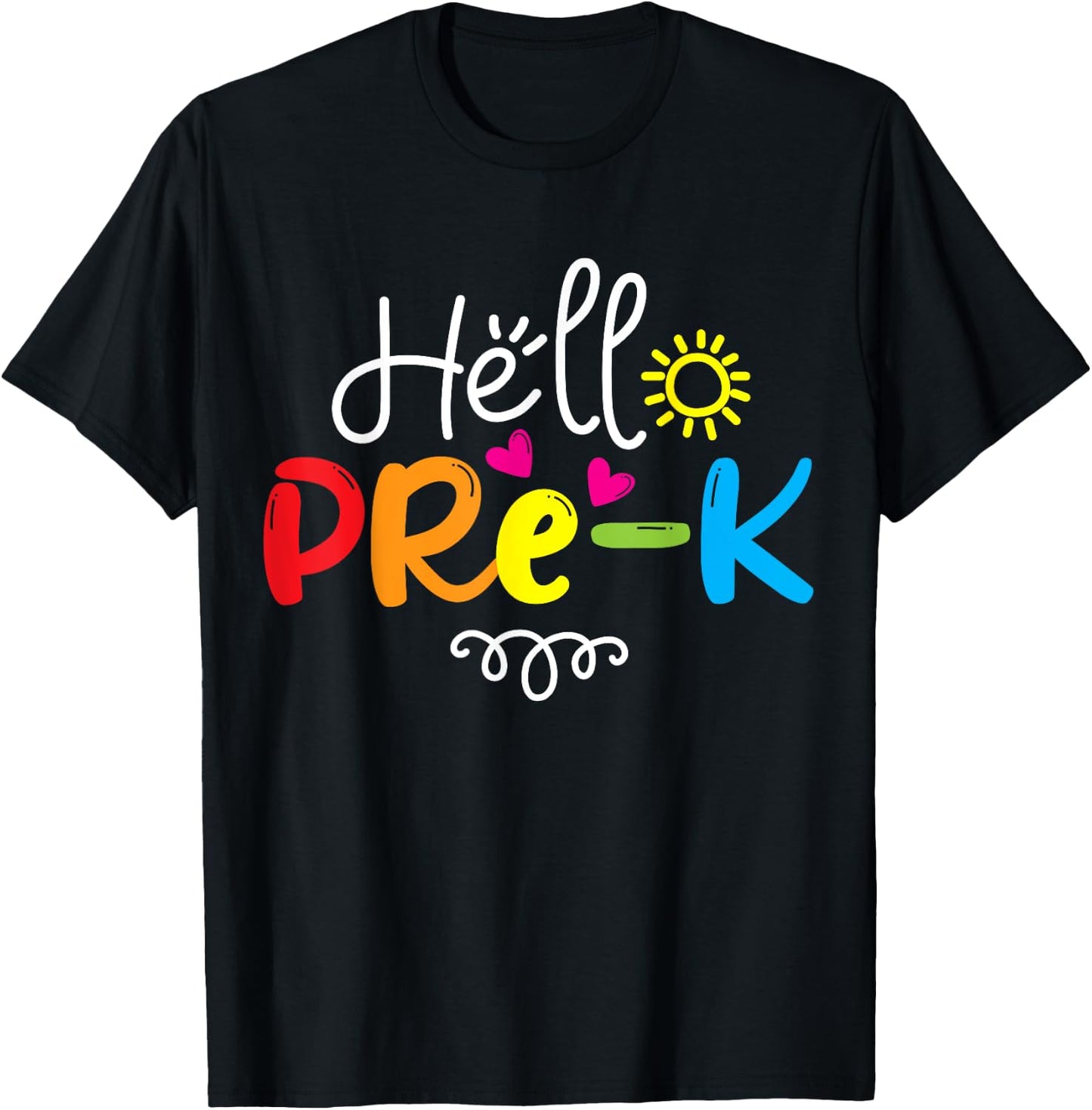 Hello Pre-K Shirt Fun Back to School Teacher Student Gift T-Shirt - T-Shirt | Black