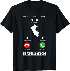 Peru Is Calling And I Must Go Funny Phone Screen T-Shirt - T-Shirt | Black