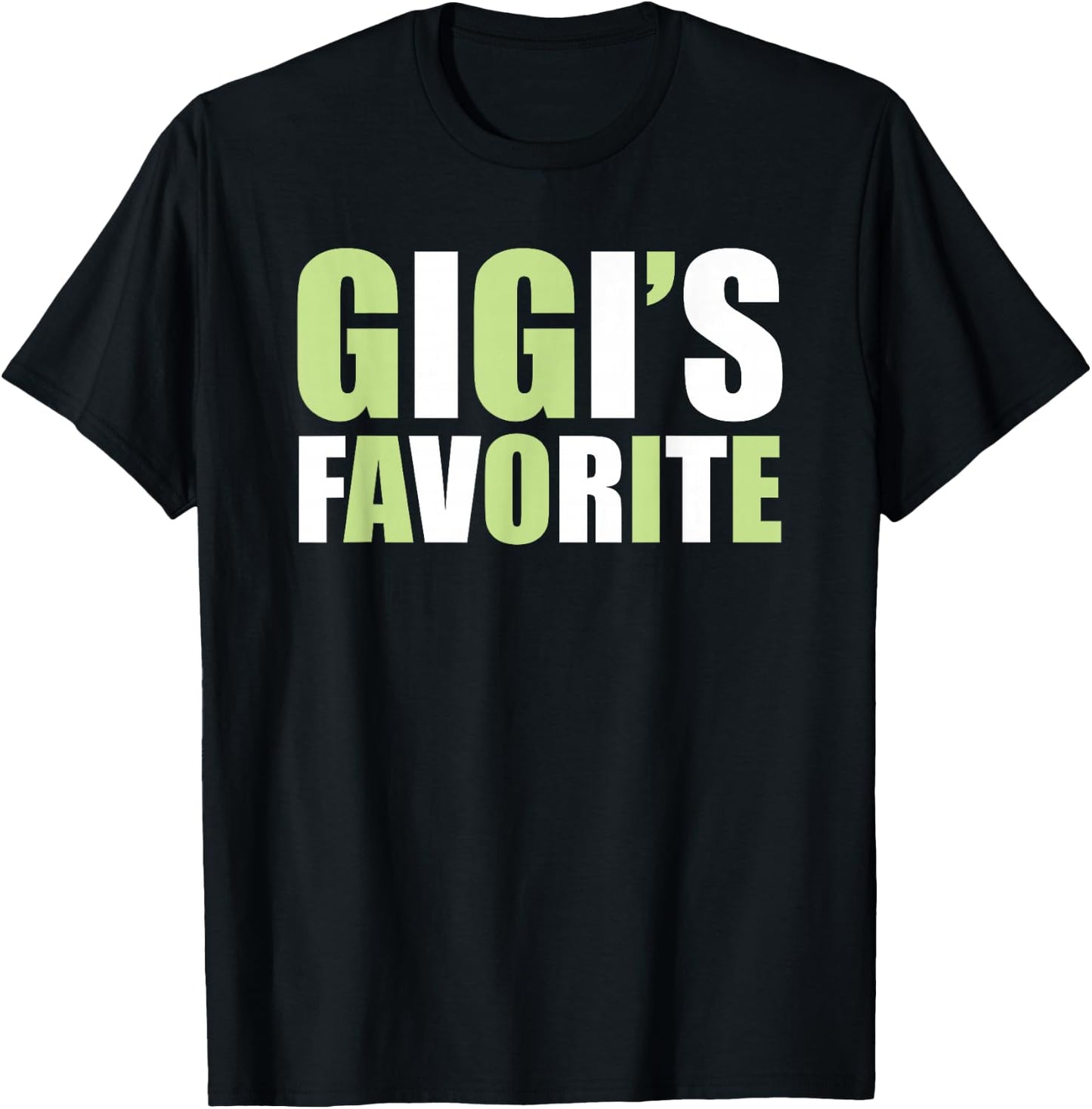 Gigi's Favorite - Grandchild T-Shirt - T-Shirt | Black