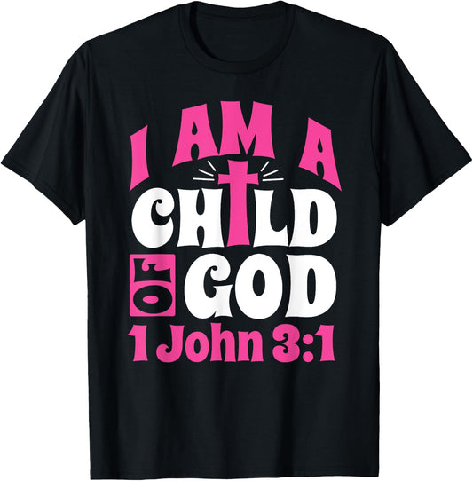 Christian Bible Verse I Am A Child Of God 1 John 3:1 Cross T-Shirt - T-Shirt | Black