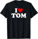 I Love Tom - Heart T-Shirt - T-Shirt | Black