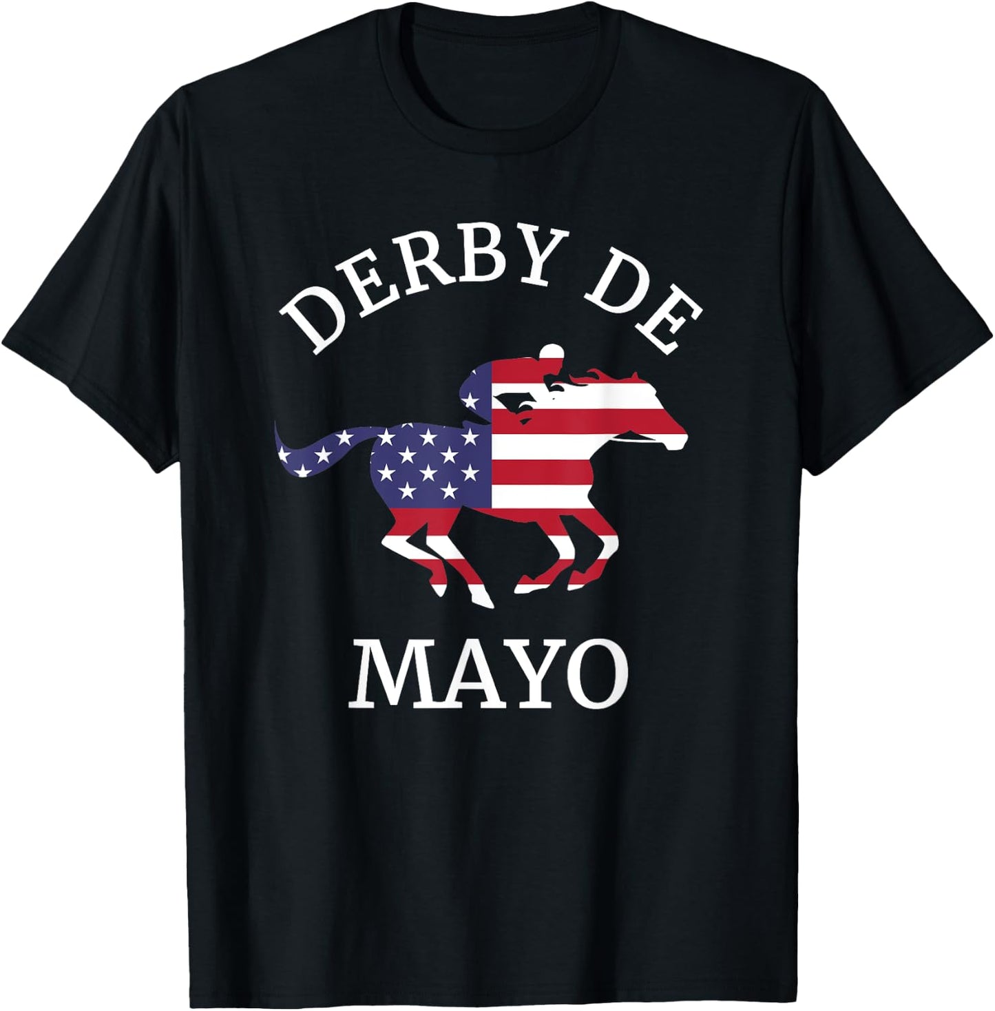 Derby De Mayo , Funny, Cinco De Mayo, Horse Race T-Shirt - T-Shirt | Black