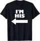 Couples Matching Valentine Co. I'm His Arrow Pointing Left Matching Couple Women's Black T-Shirt - T-Shirt | Black