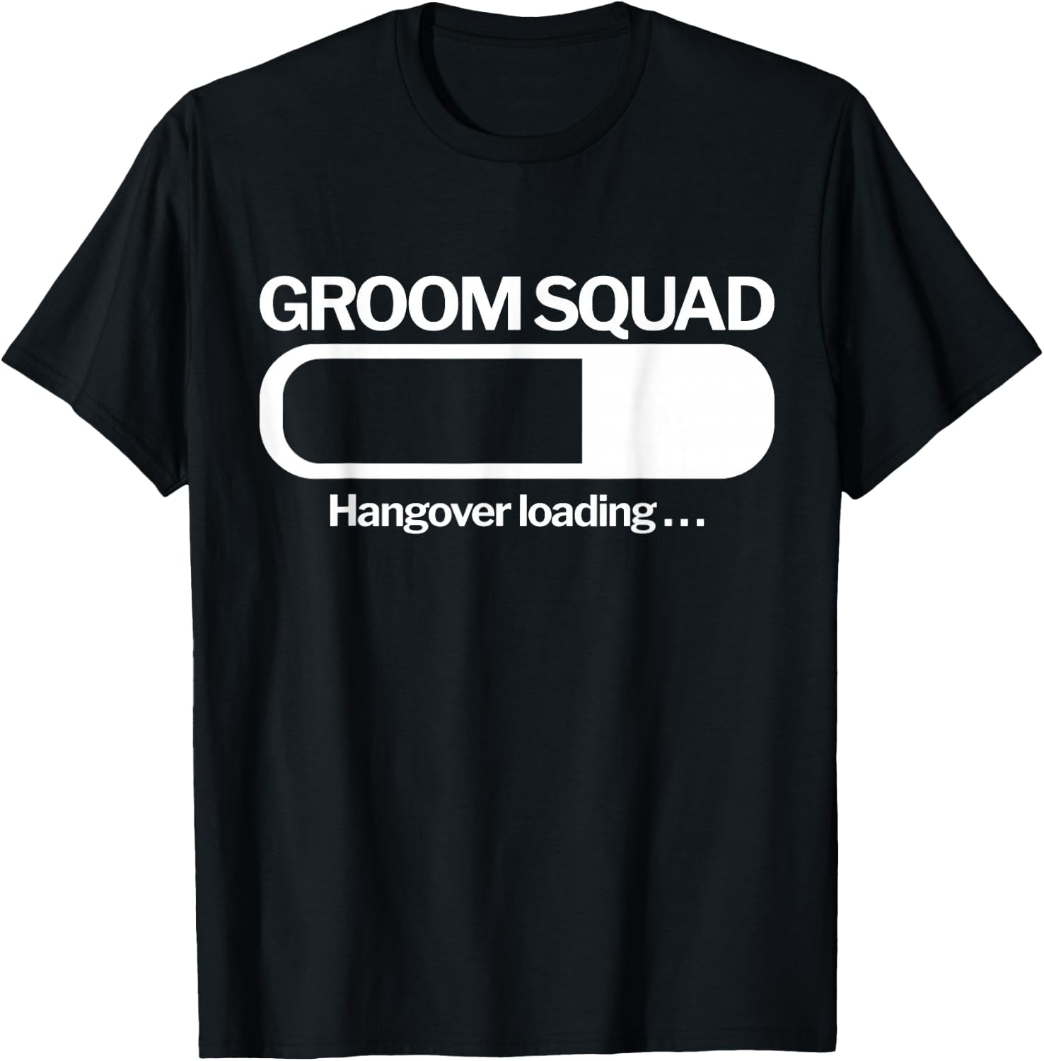 Groom Squad Hangover Loading Groom Groomsmen Bachelor Party T-Shirt - T-Shirt | Black