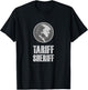 Tariff Sheriff Funny Anti Trump - Political Protest T-Shirt - T-Shirt | Black