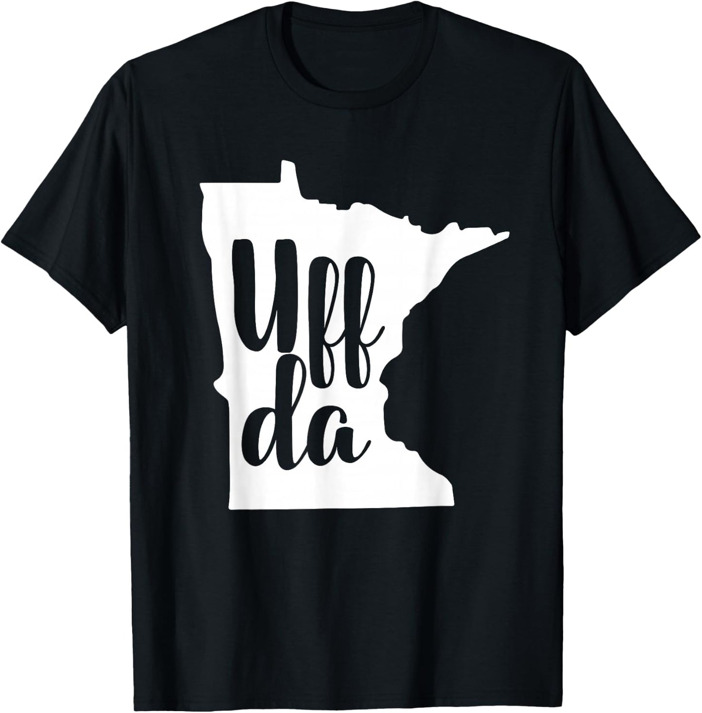 Uff Da Minnesota MN State Map Native Funny T-Shirt - T-Shirt | Black