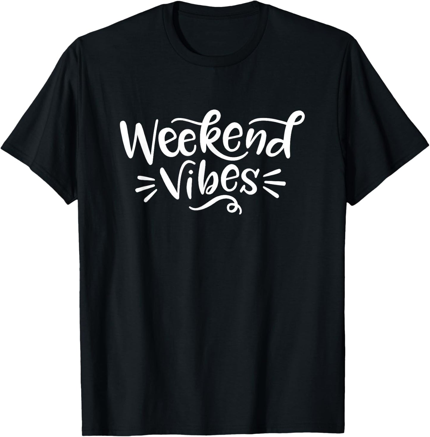Weekend Vibes Shirt Summer Daytrip Vacay T-Shirt - T-Shirt | Black