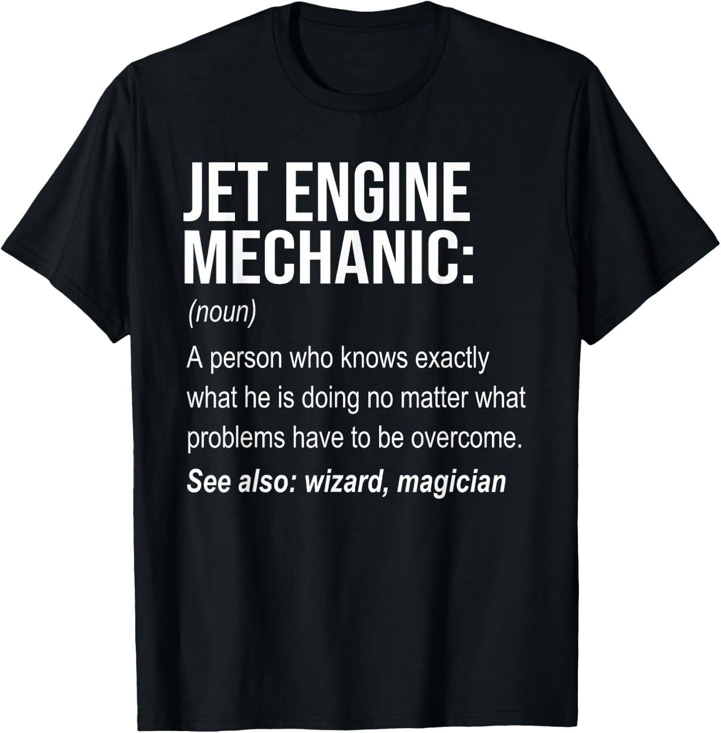 Jet Engine Mechanic Definition Aircraft Mechanic T-Shirt - T-Shirt | Black