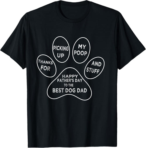 Father's Day, Funny Dog Dad Thanks For Picking up My Poop