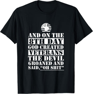 On The 8th Day God Created Veterans Funny Veterans Day Xmas T-Shirt - T-Shirt | Black