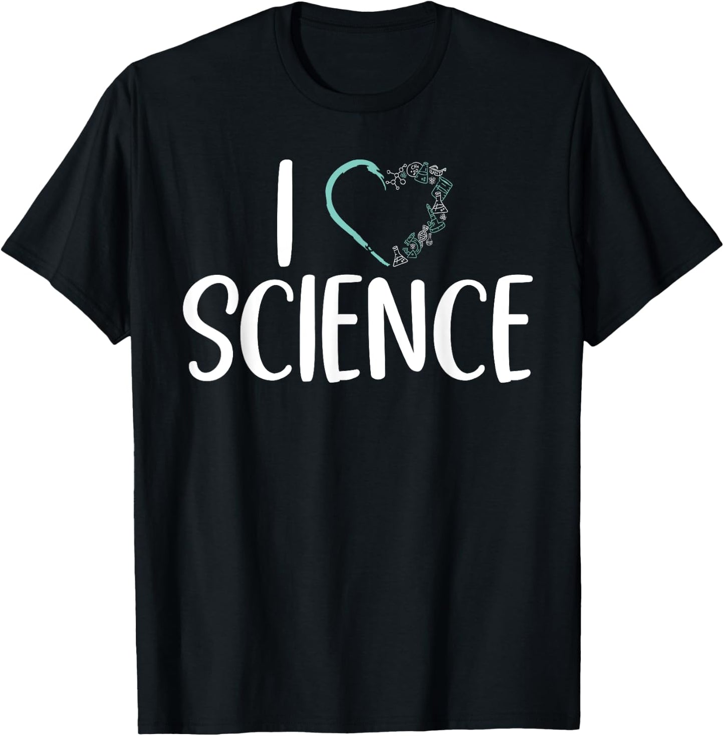 I love Science Scientist T-Shirt - T-Shirt | Black