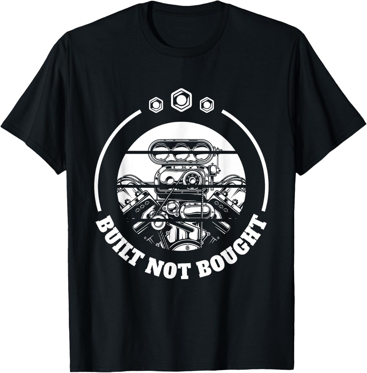 Built Not Bought Mechanic and Engineer T-Shirt - T-Shirt | Black