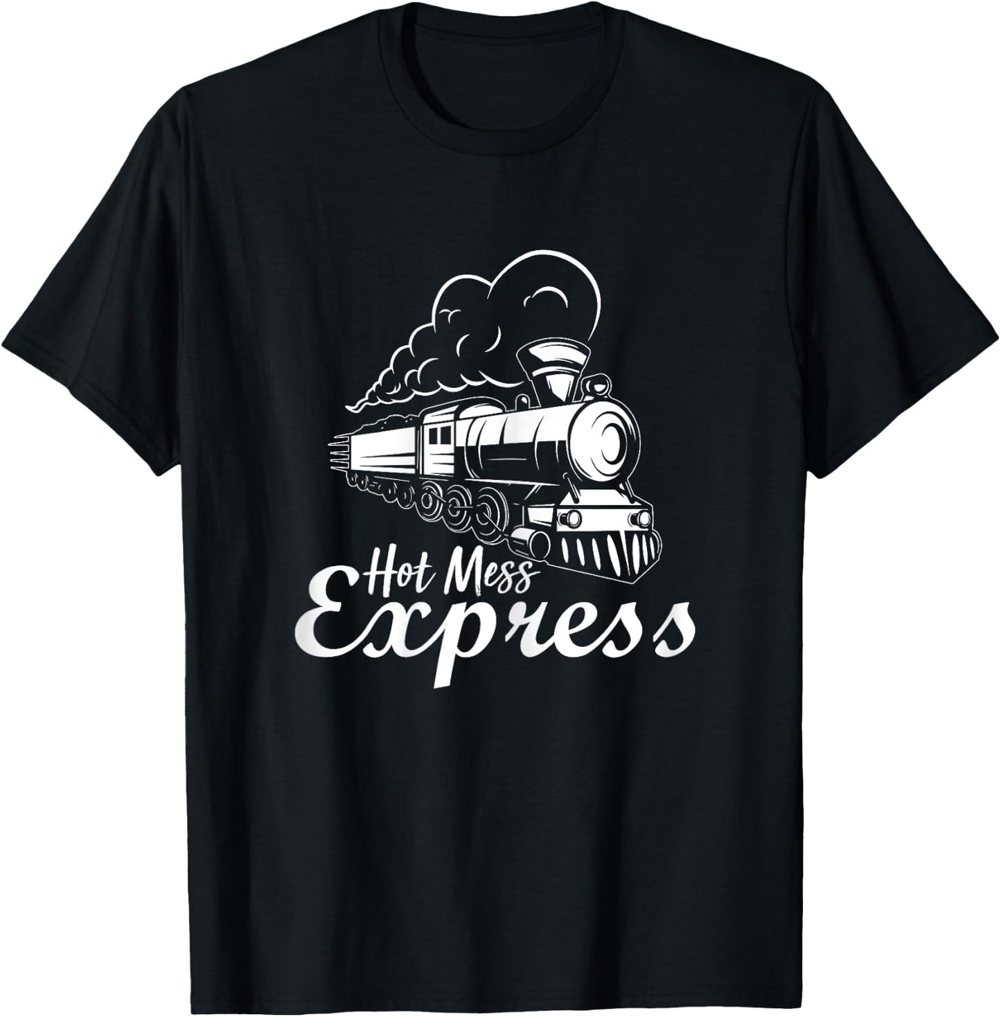 Hot Mess Express Funny Sarcastic Women Matching T-Shirt - T-Shirt | Black