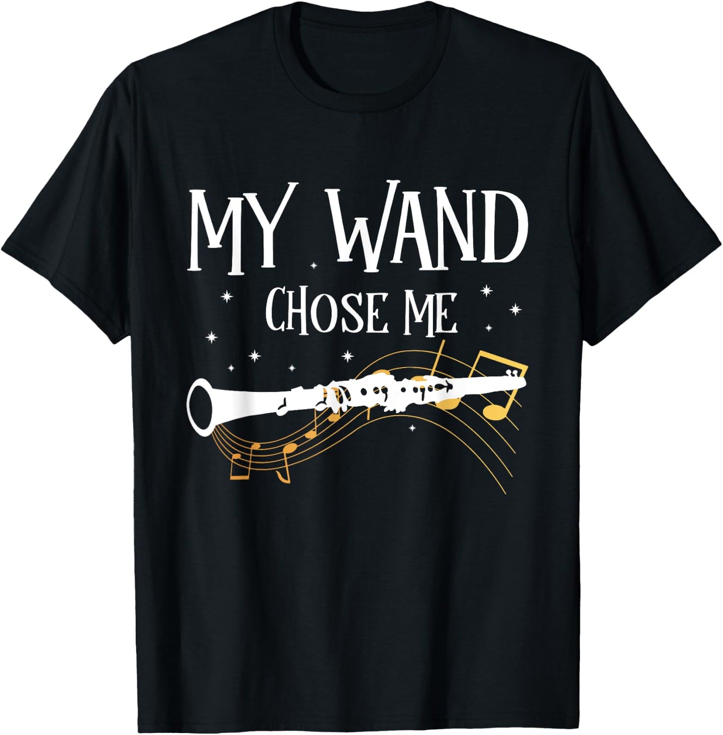 MY Wand Chose Me Clarinet T-Shirt - T-Shirt | Black