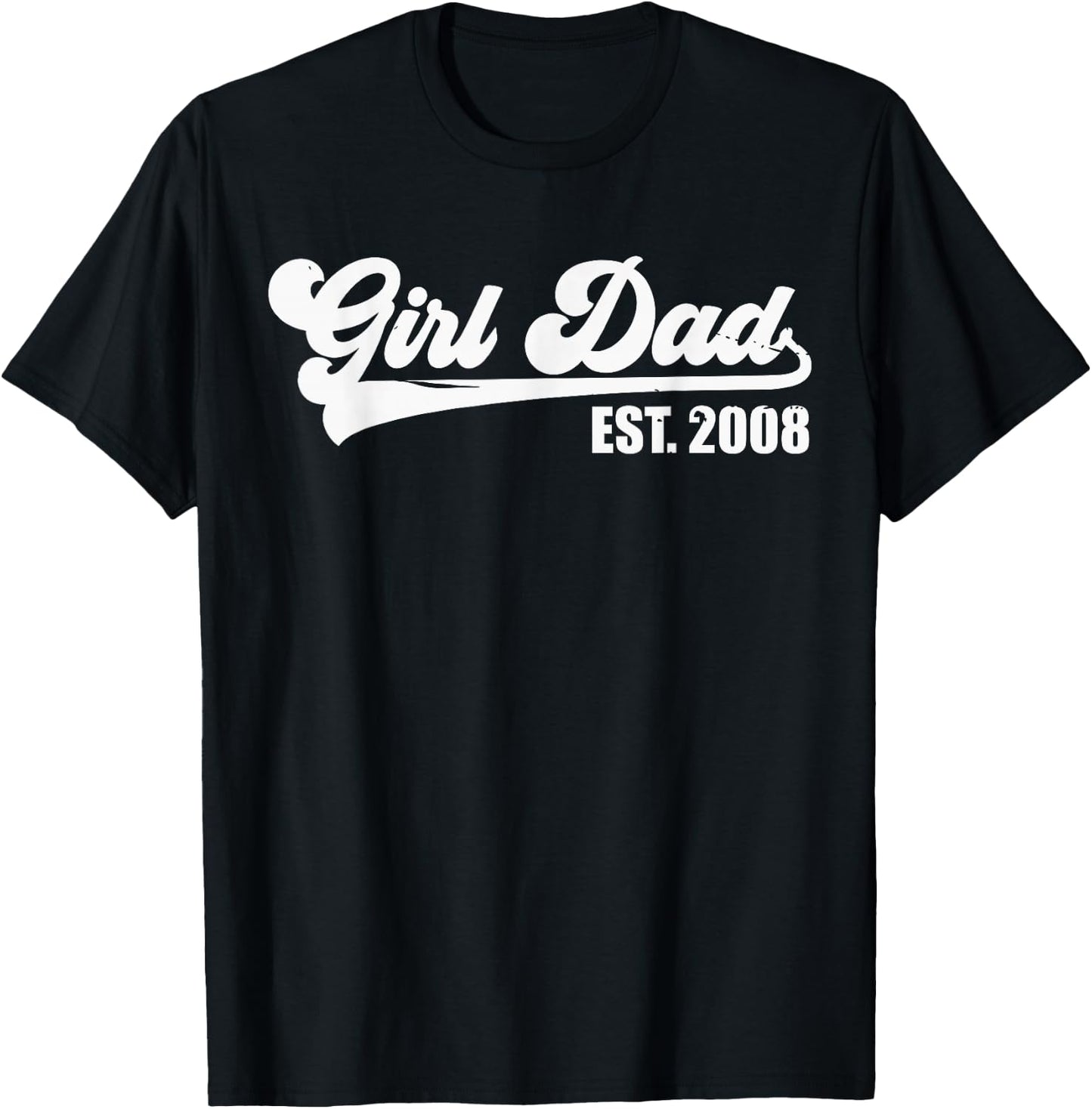 Girl Dad Est 2008 Retro Proud Vintage Father of Daughters T-Shirt - T-Shirt | Black