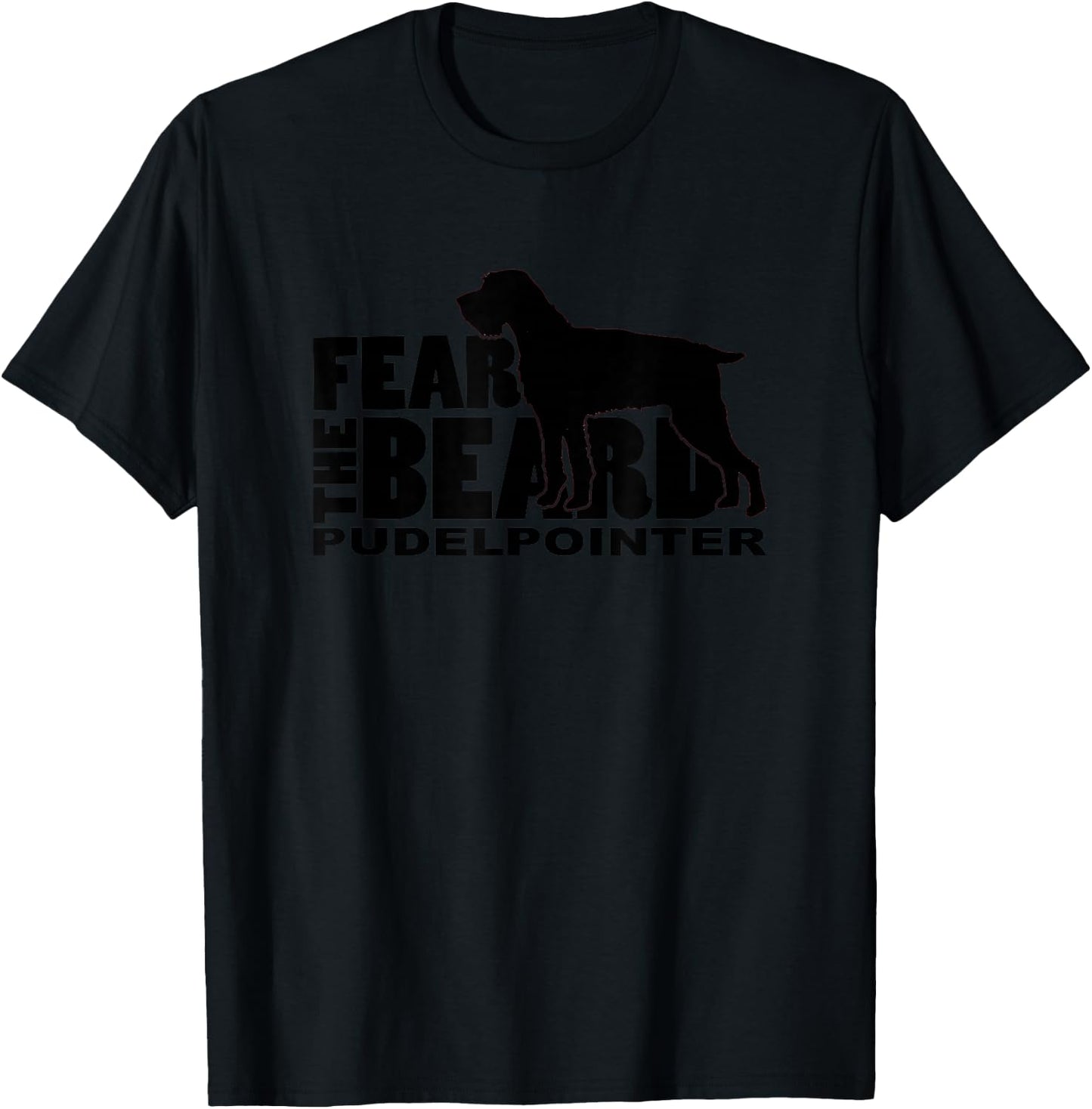 Dog Lover by Traciwithani Designs - Fear the Beard Pudelpointer -Adults Grey Short Sleeve Classic Fit T-Shirt - T-Shirt | Black