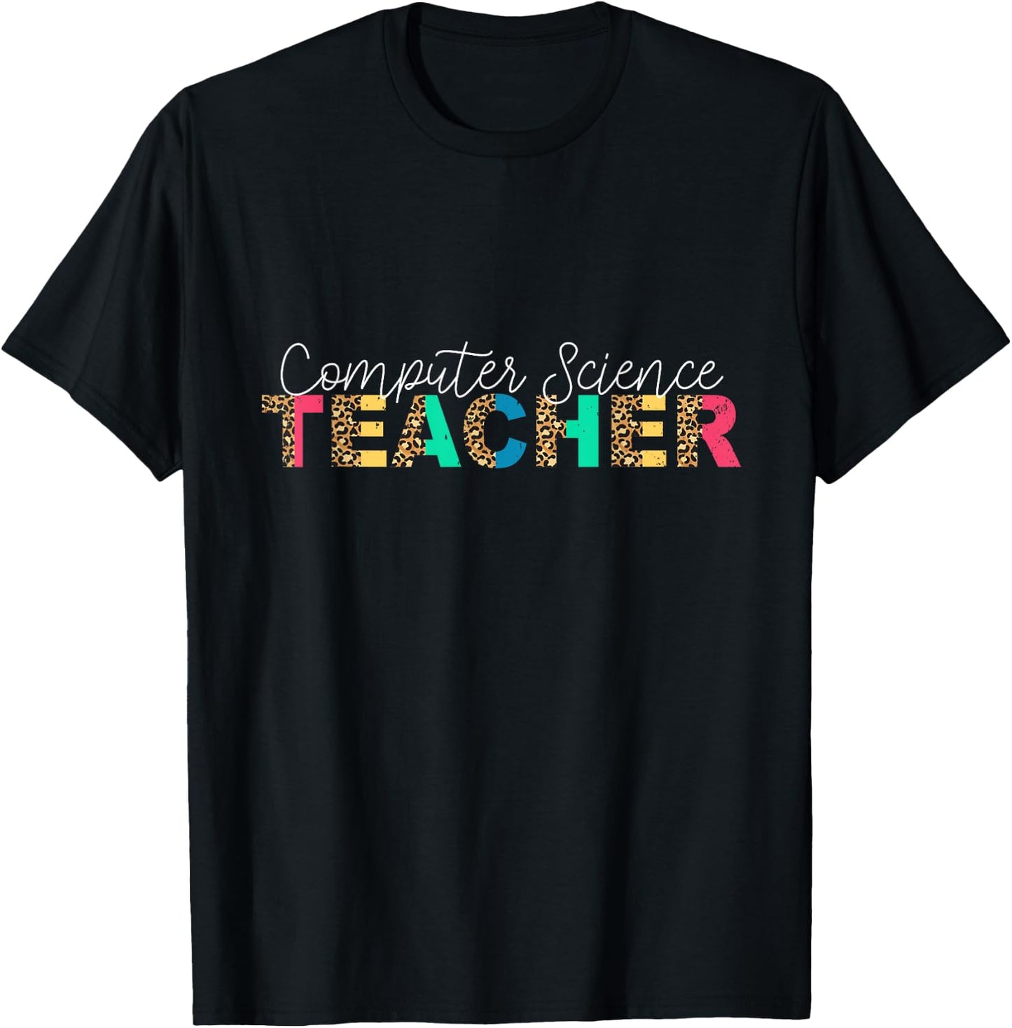 Cute Computer Science Teacher Leopard Appreciation T-Shirt - T-Shirt | Black