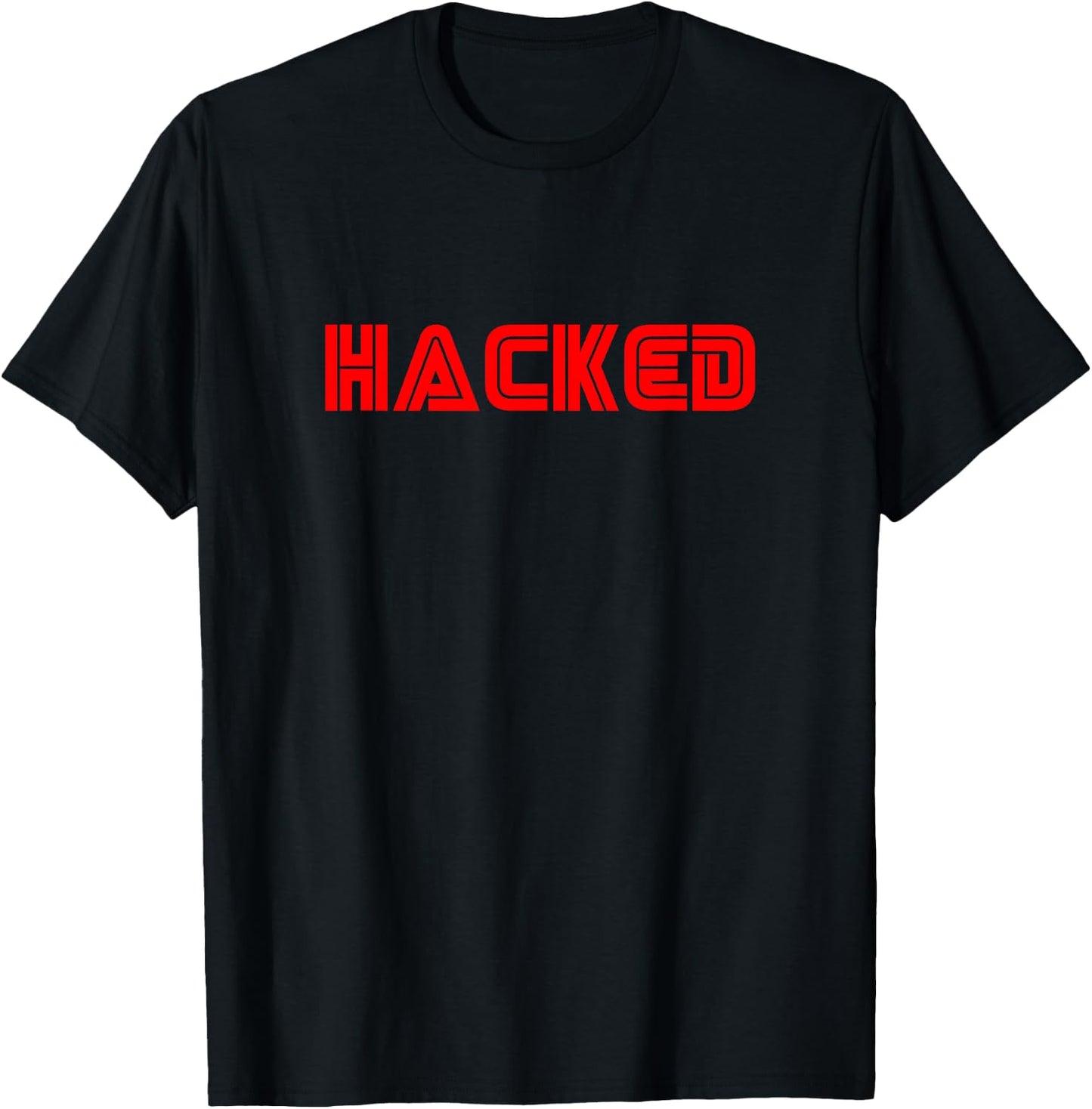 HACKED - Great robot geek shirt for the Mr or Mrs T-Shirt - T-Shirt | Black
