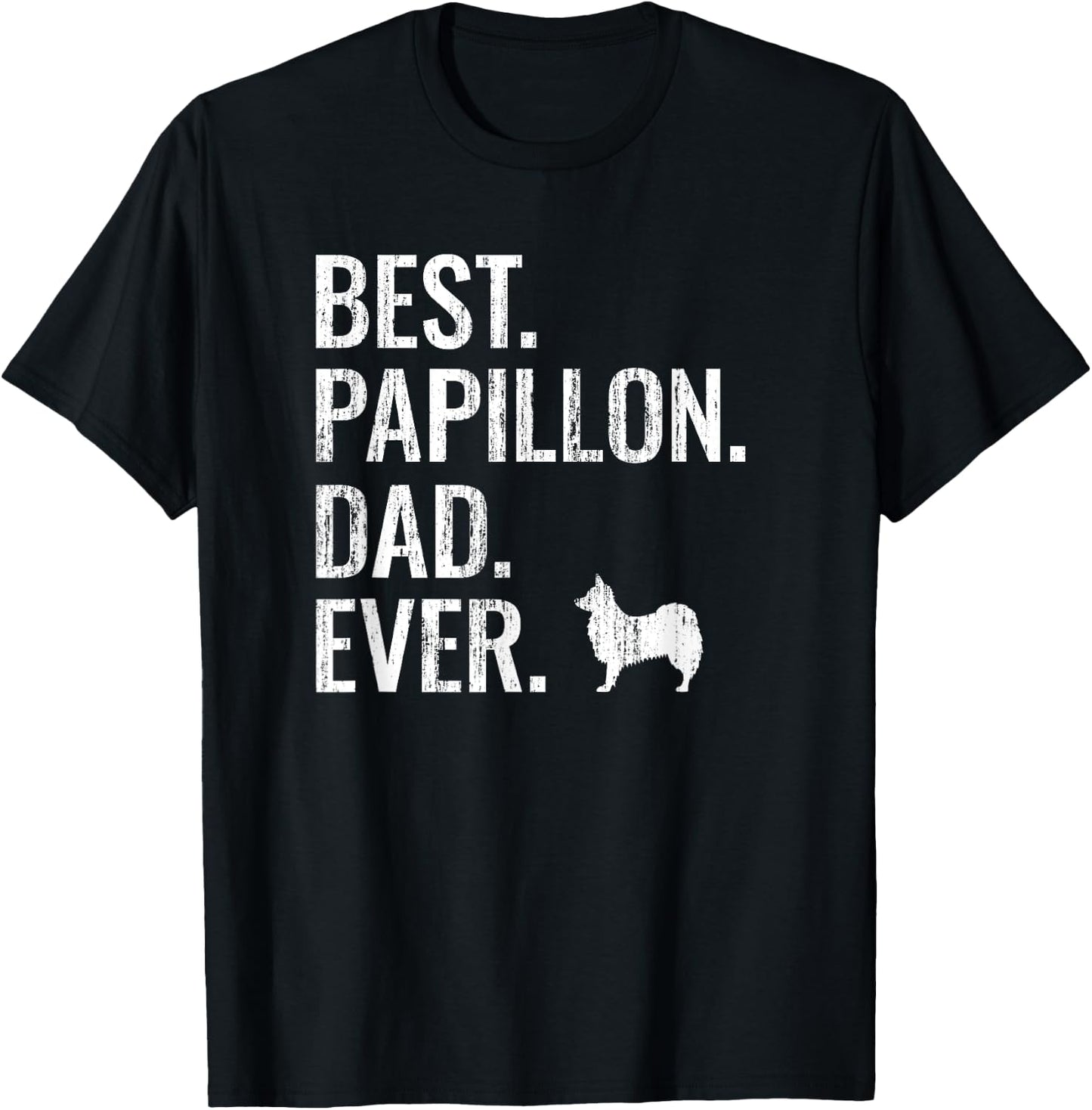 Best Papillon Dad Ever - Cool Dog Owner Gift Men T-Shirt - T-Shirt | Black