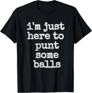 Funny Punter Football Punt Some Balls Men Women Kids Gift T-Shirt - T-Shirt | Black