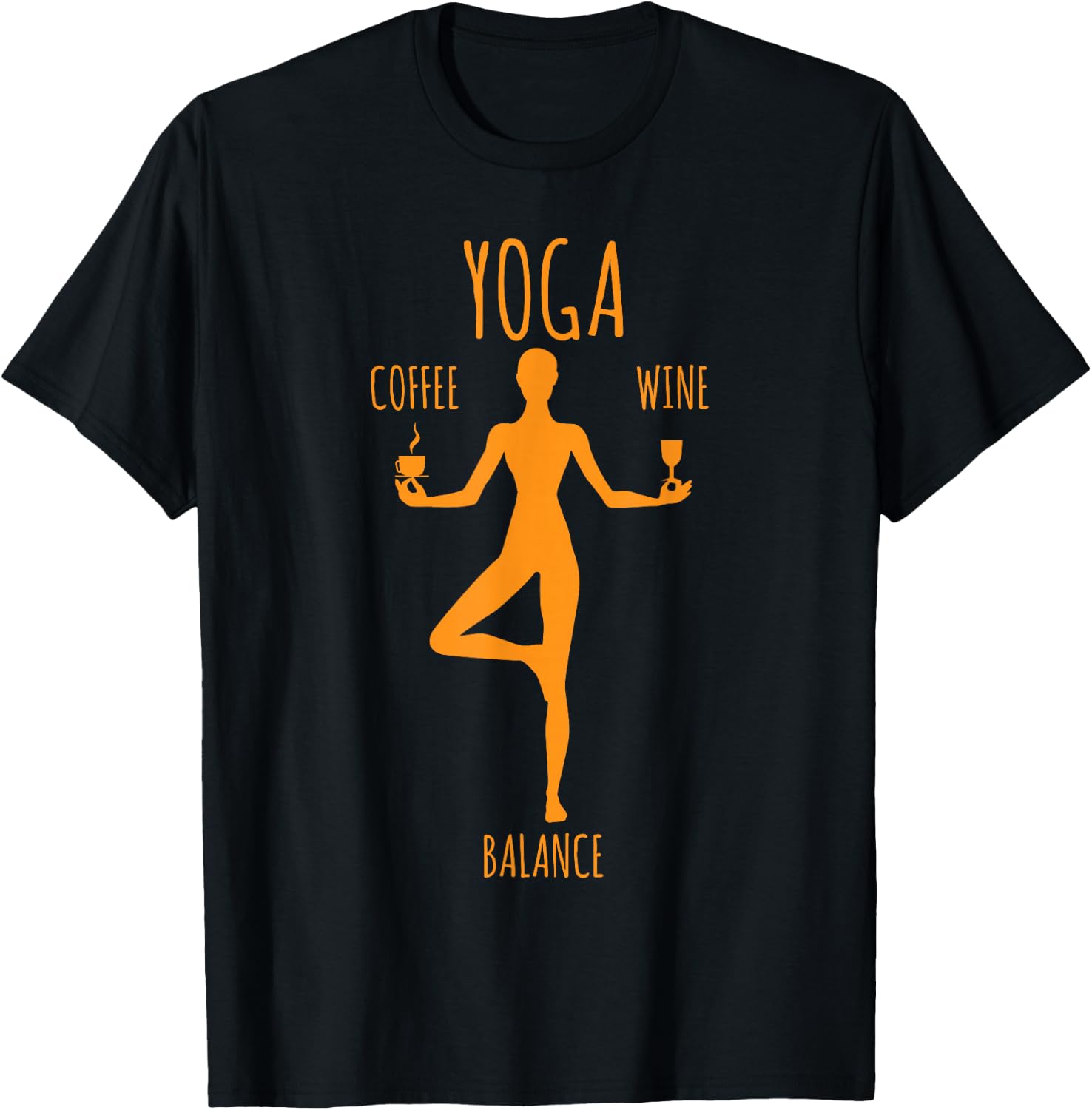 Yoga Balance Coffee & Wine Yoga Lover Fun Gift T-Shirt - T-Shirt | Black
