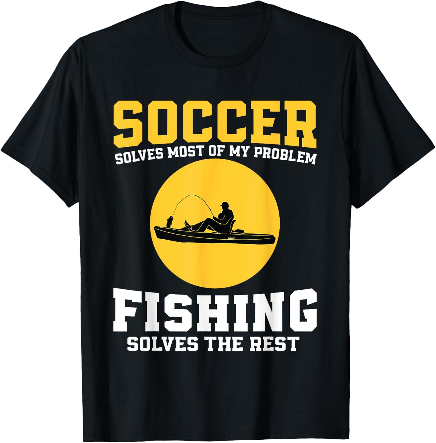 Funny Soccer And Fishing Design Soccer Player Fisherman T-Shirt - T-Shirt | Black