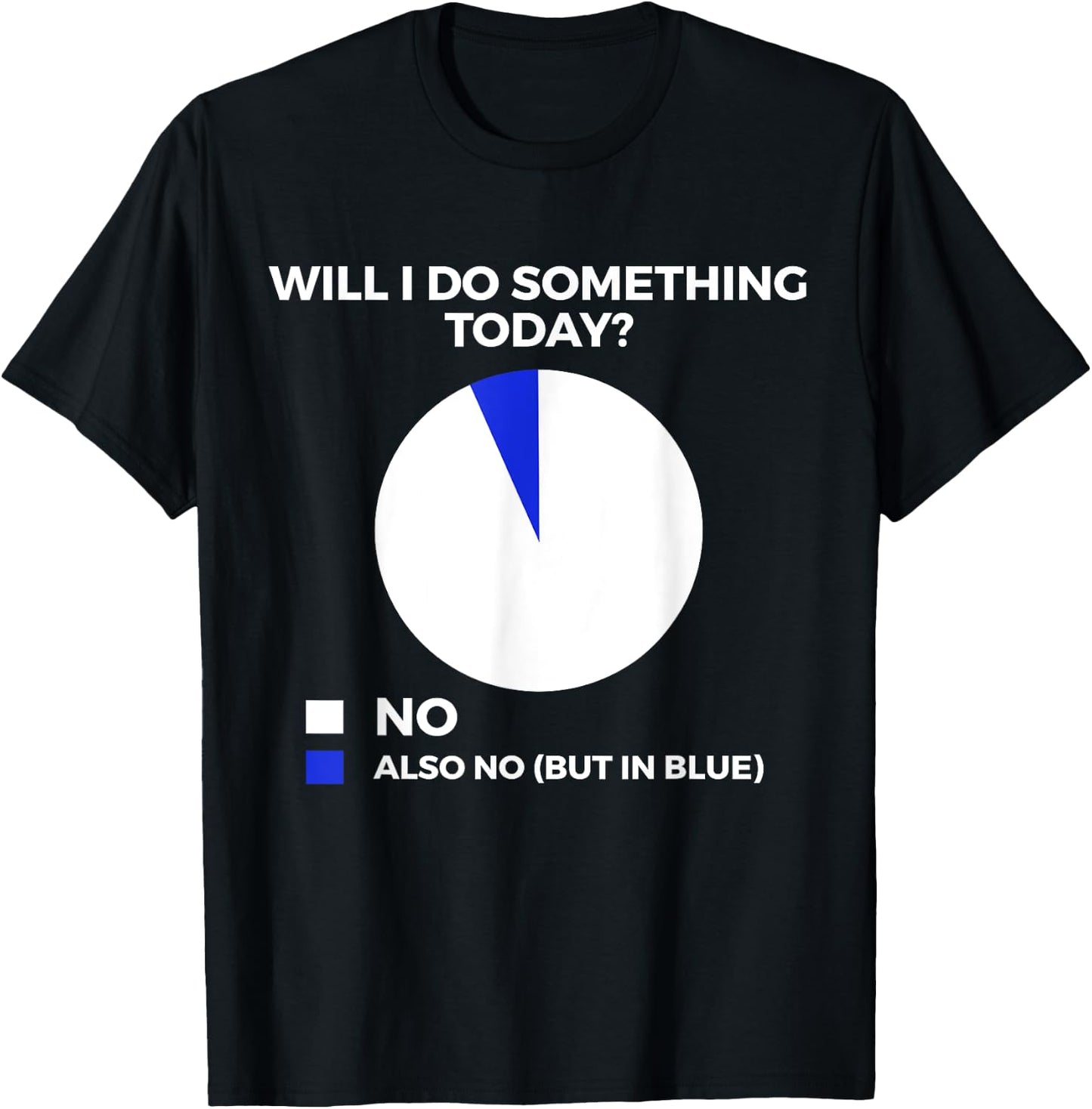 Funny Will I Do Something Today Men Kids T-Shirt - T-Shirt | Black
