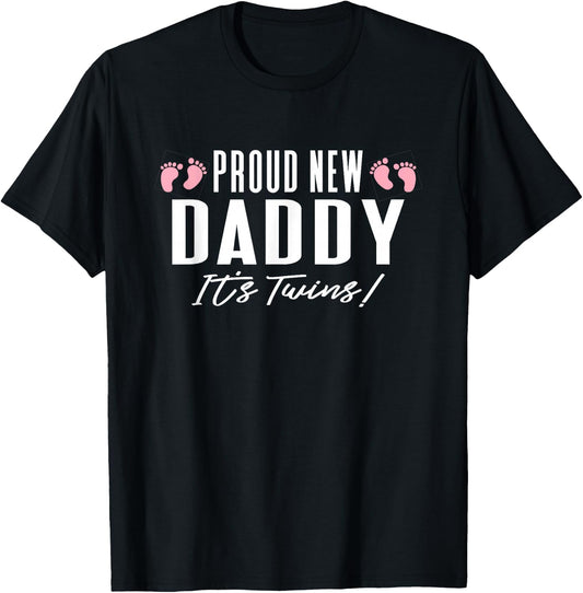 Proud New Dad It's Twins Girl Baby Announcement Father's Day T-Shirt - T-Shirt | Black