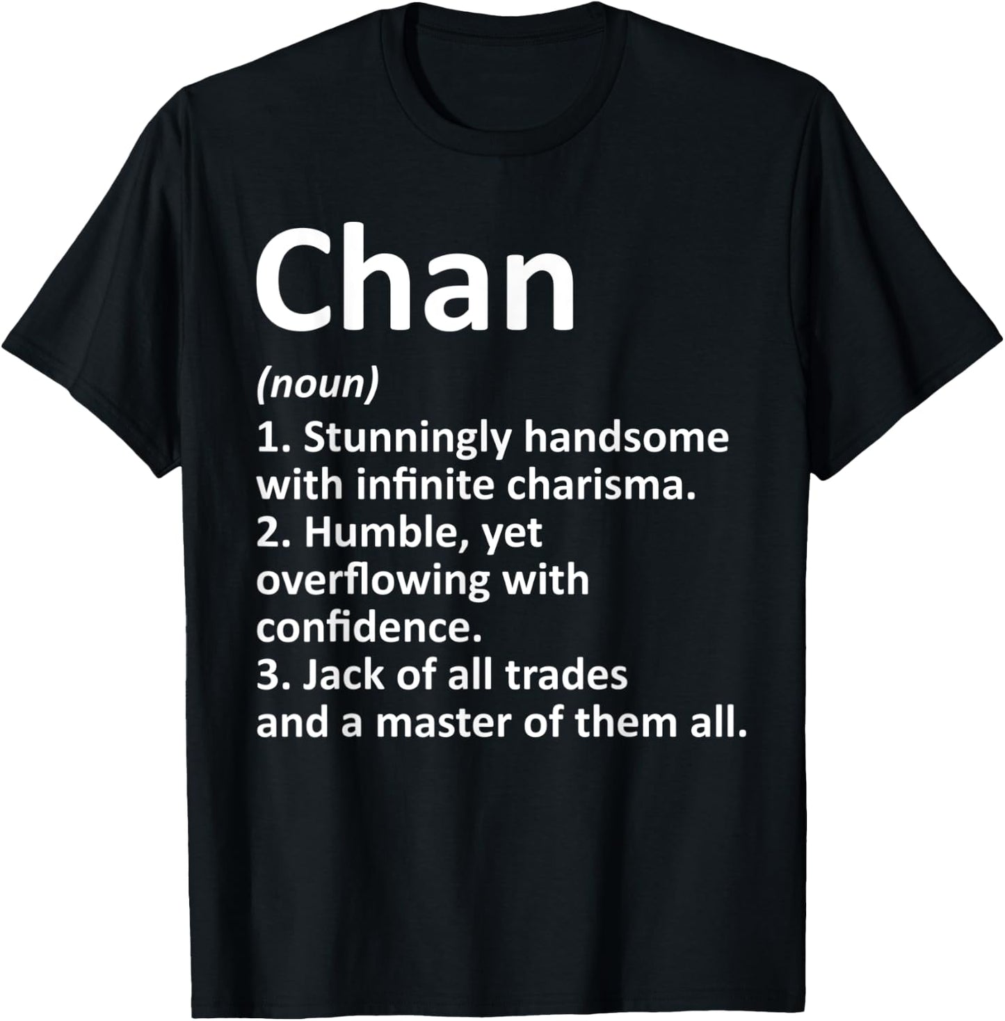 CHAN Definition Funny Surname Family Tree Birthday Reunion T-Shirt - T-Shirt | Black