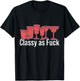 Red Solo Cup - Classy as Fuck - Plastic Cup T-Shirt - T-Shirt | Black