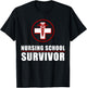Nursing School Survivor | Cute Medical Assistants Shirt Gift T-Shirt - T-Shirt | Black