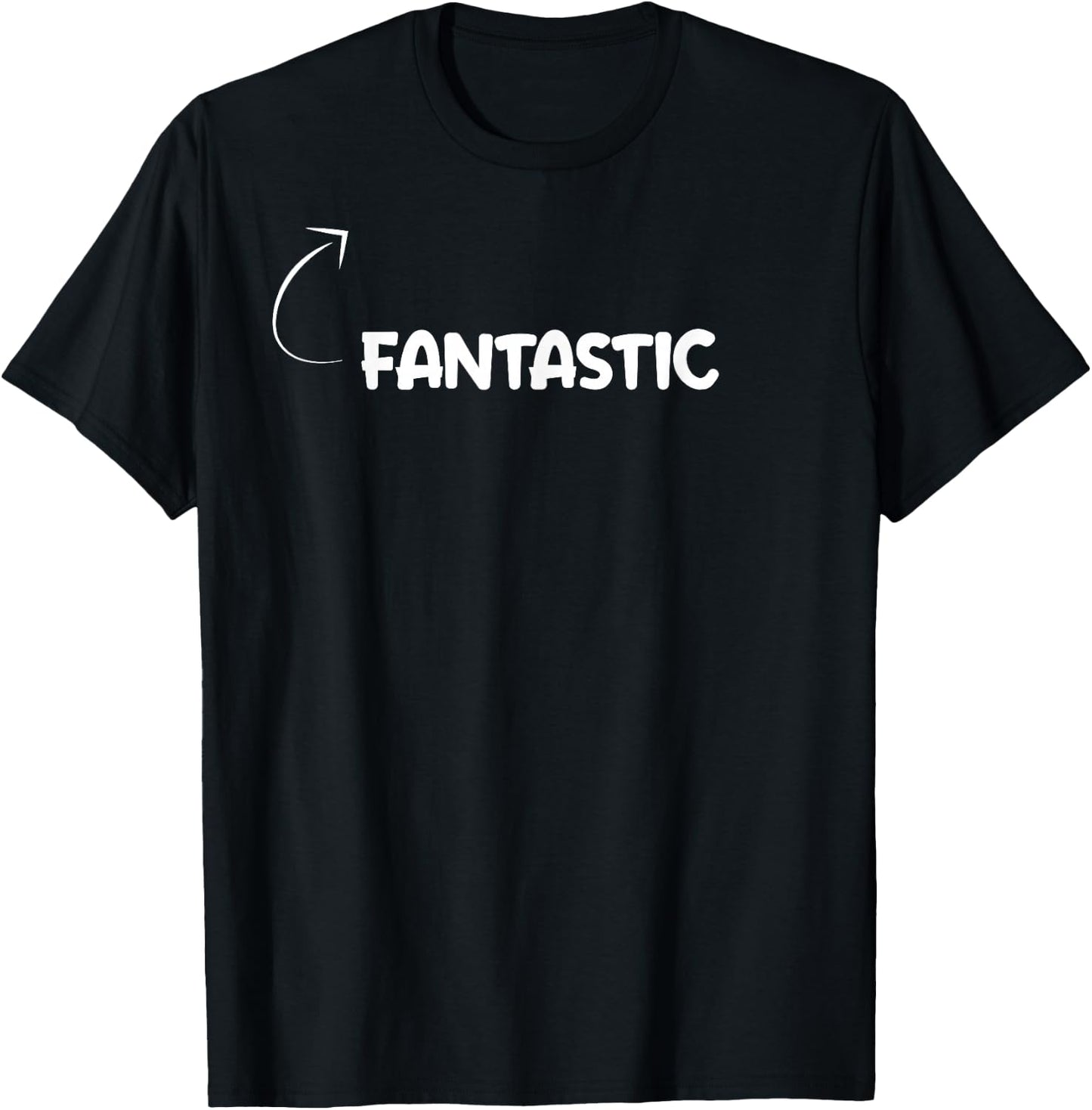 I'm Fantastic Funny Personality Character Reference T-Shirt - T-Shirt | Black