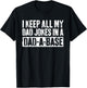 I Keep All My Dad Jokes In A Dad-A-Base Shirt Fathers Day T-Shirt - T-Shirt | Black