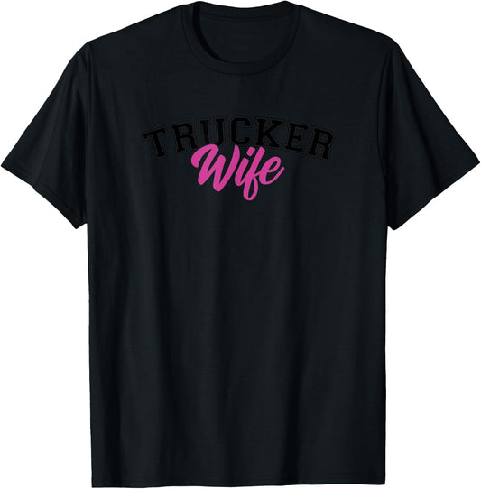 TRUCKER Wife T-Shirt - T-Shirt | Black