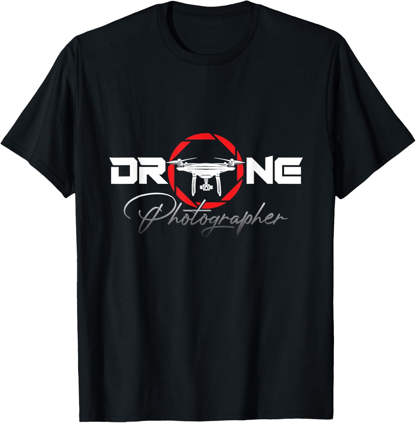Drone Photographer Pilot Quadcopter Camera Quadrotor Hobby T-Shirt - T-Shirt | Black