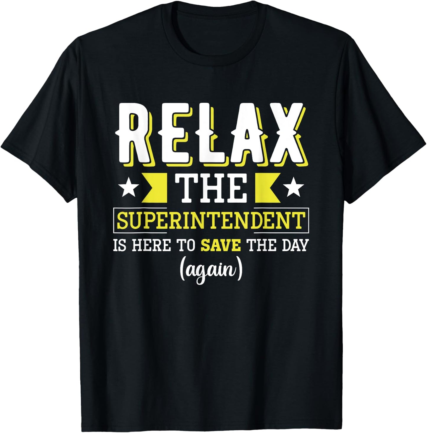 Superintendent Director Supervisor Back To School Superintendent - Kids, School, Uniform - -Adults - Black - Short Sleeve - Small - Classic Fit - Cotton 50%, Polyester 50% T-Shirt - T-Shirt | Black
