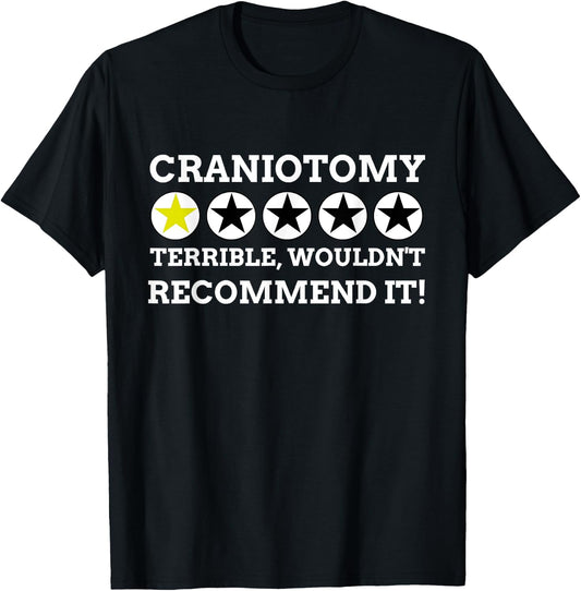 Brain Surgery Gifts, Funny Craniotomy T-Shirt - T-Shirt | Black